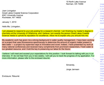 This is an excerpt from Jean-luc Doumont’s book, Trees, maps and theorems, showing a sample cover letter for a job application. The letter is three paragraphs long, and each paragraph is highlighted in a different color. Comments beside each highlighted section describe why the text is an example of poor tone in a letter. The introductory paragraph is highlighted in yellow; Jean-luc Doumont explains that the applicant has used arrogant language and has failed to mention his qualifications. In the second paragraph, the applicant describes his relevant academic experience, but is boastful and fails to present his qualifications objectively. The closing paragraph is highlighted in green: here, the applicant is aggressive in pursuing an interview. He writes that if he “does not hear back” from his potential employer “in two weeks,” that he will call to inquire about his application. Jean-luc Doumont explains that it is inappropriate to force a deadline on a potential employer’s hiring process.