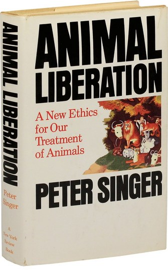 Peter Singer’s <I>Animal Liberation</I> (1975).